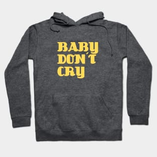 Baby Don´t Cry, mustard Hoodie